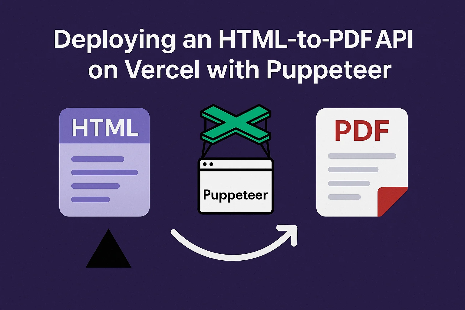Deploying an HTML-to-PDF API on Vercel with Puppeteer